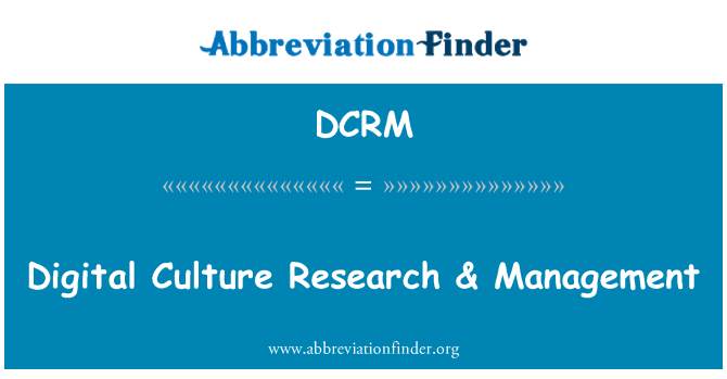 DCRM: 디지털 문화 연구 및 관리