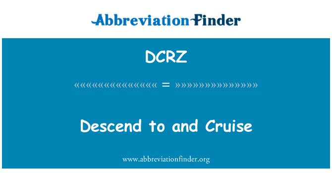 DCRZ: I ddisgyn i a Cruise