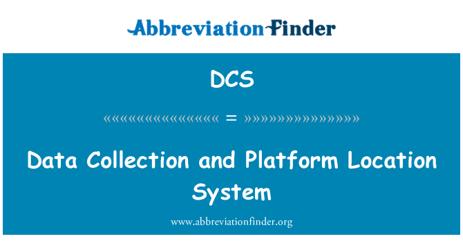 DCS: Datainsamling och plattform plats System