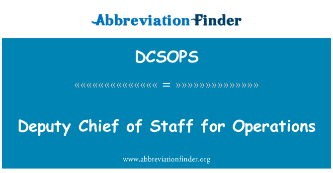 DCSOPS: 负责行动的副参谋长