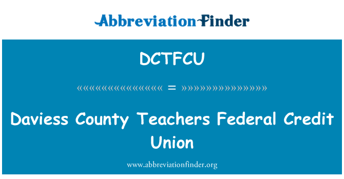 DCTFCU: Daviess County učitelů Federal Credit Union