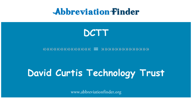 DCTT: David Curtis Technology Trust