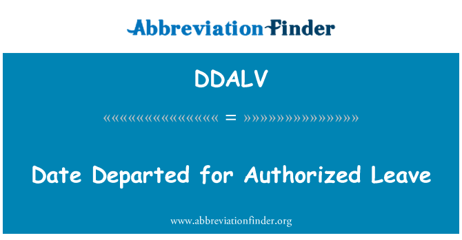 DDALV: Date de départ pour congé autorisé
