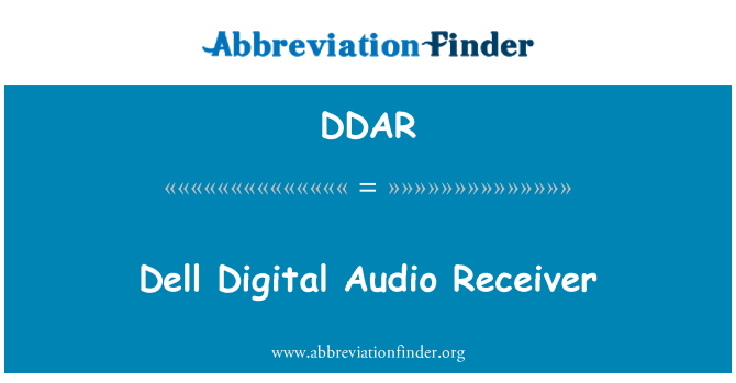 DDAR: Dell Digital Audio Receiver