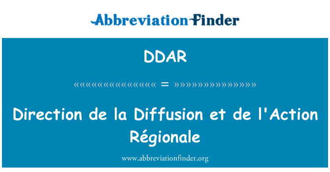 DDAR: ทิศทางของเดอลาแพร่ร้อยเอ็ด l'Action เดอ Régionale