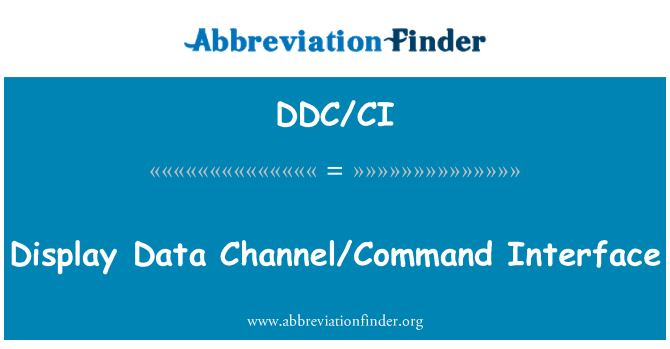 DDC/CI: Display Data Channel/Command Interface