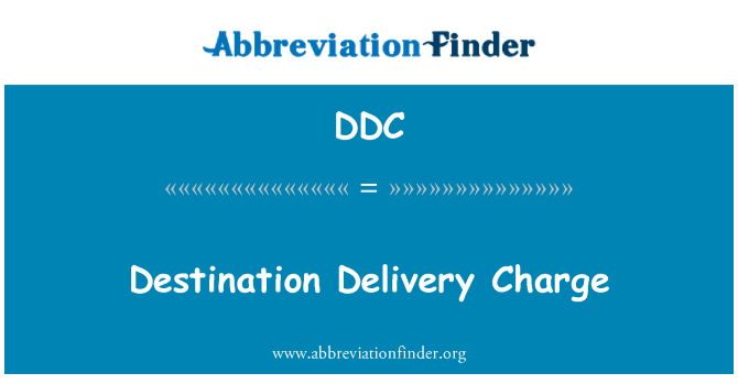 DDC: Taxa de entrega de destino