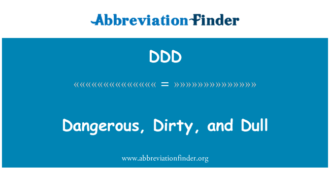 DDD: Farlige, beskidte og kedelige