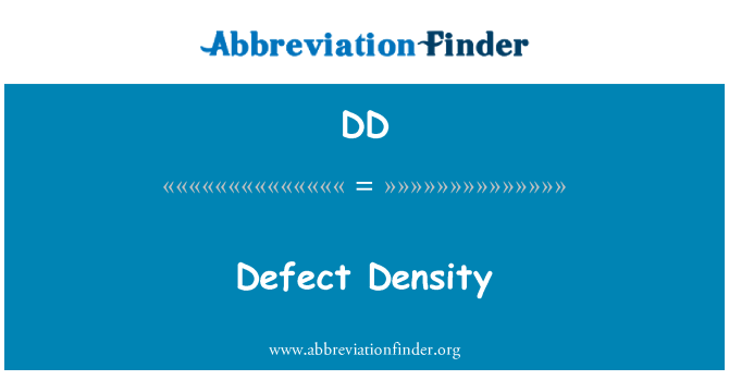 DD: Densidad del defecto