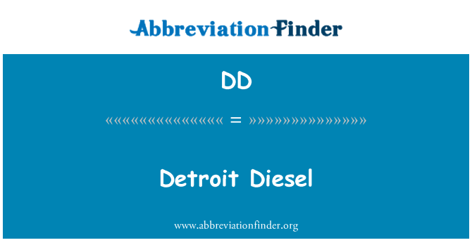 DD: Detroit Diesel