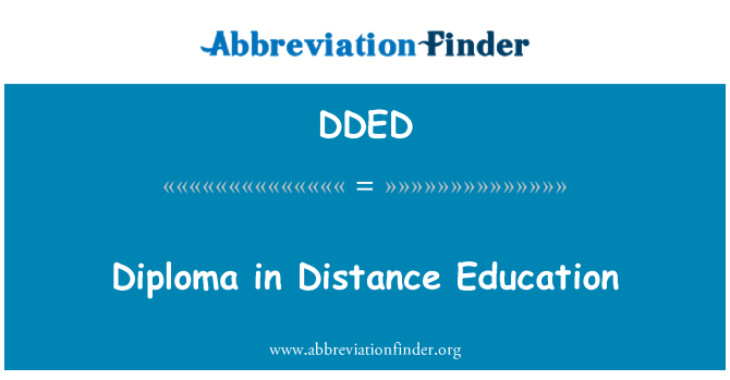 DDED: Diploma in Distance Education