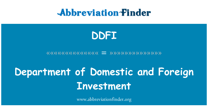 DDFI: विभाग की घरेलू और विदेशी निवेश