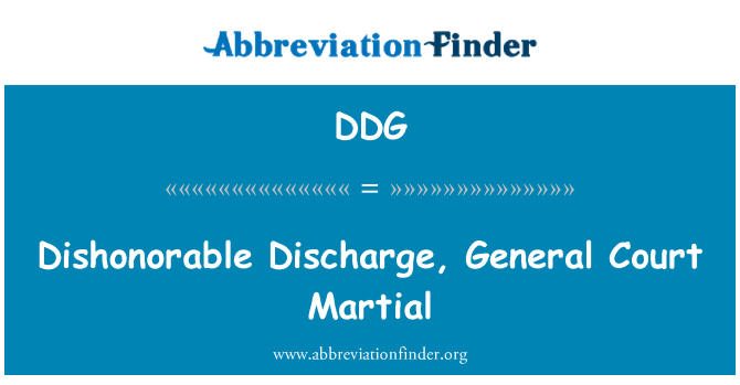 DDG: Dishonorable utslipp, General Court Martial