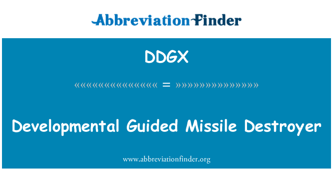 DDGX: Развитието управляема ракета разрушител