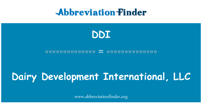 DDI: Desarrollo Lechero International, LLC
