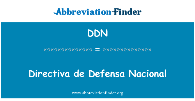 DDN: Directiva เด Defensa Nacional