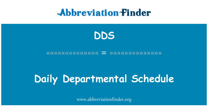 DDS: Daily Departmental Schedule