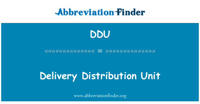 DDU: Unidad de distribución de entrega