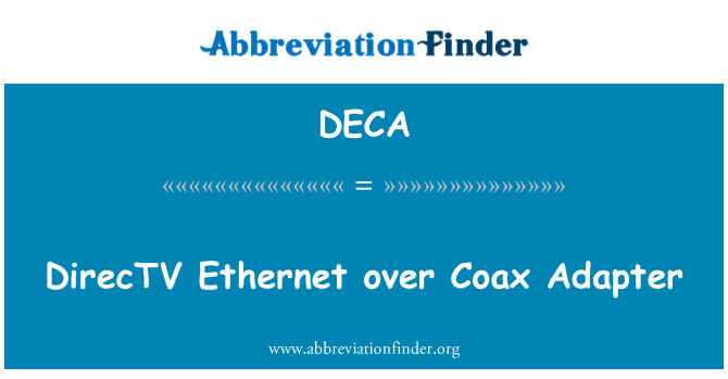 DECA: DirecTV Ethernet Adapter koaxiális