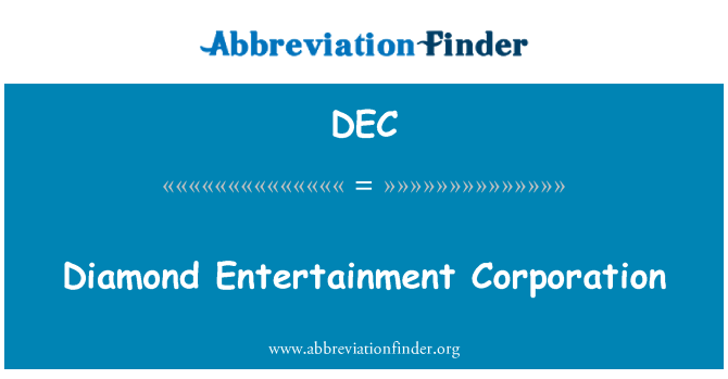 DEC: Dimanta Entertainment Corporation