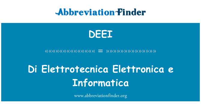 DEEI: ・ ディ ・ Elettrotecnica 発展したため e インフォマティクス