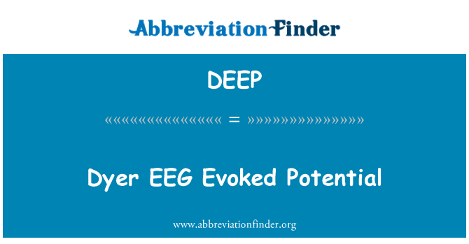 DEEP: Tintorer EEG evocava potencial