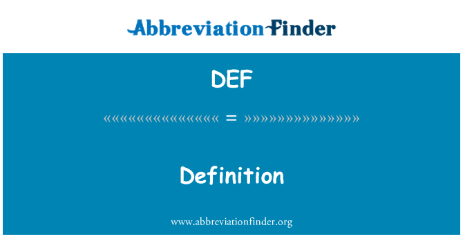 DEF: Definition