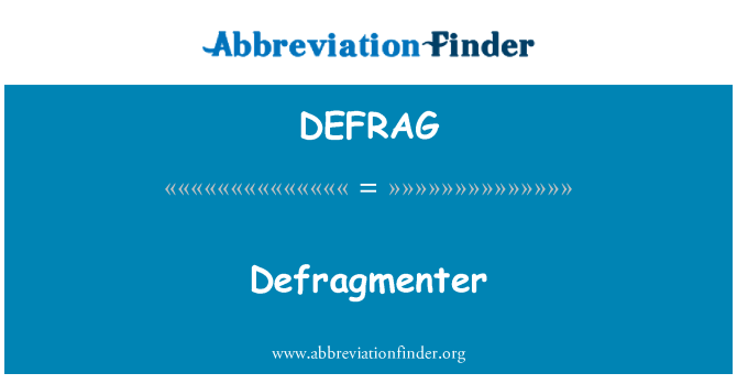 DEFRAG: Defragmenter