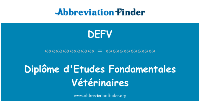 DEFV: Diplôme ドールエチュードデュ Fondamentales Vétérinaires