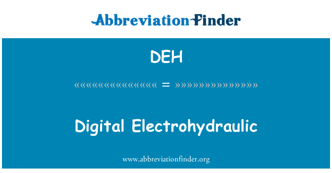 DEH: Digital électrohydraulique