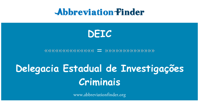 DEIC: Criminais Delegacia Estadual דה Investigações