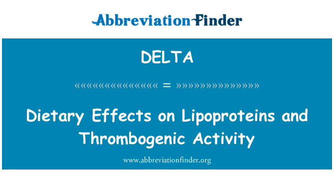 DELTA: השפעות תזונה על Lipoproteins ופעילות Thrombogenic