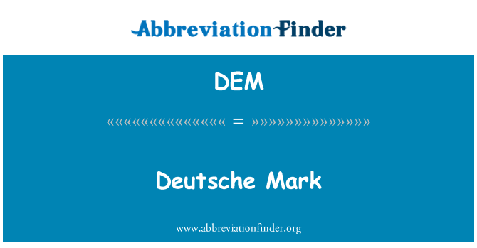 DEM: Deutsche Mark