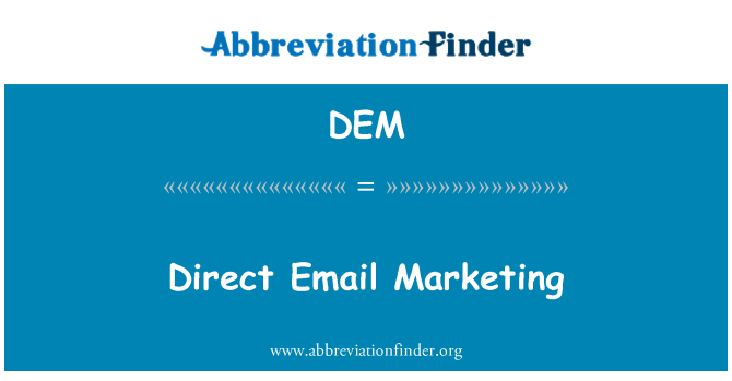 DEM: E-mail Marketing direct