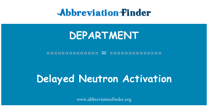DEPARTMENT: Hilinenud neutronite aktiveerimine