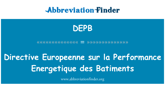DEPB: Yönerge Europeenne sur la Energetique des Batiments performans