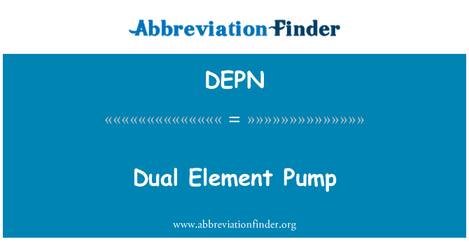 DEPN: Dual Element pompa