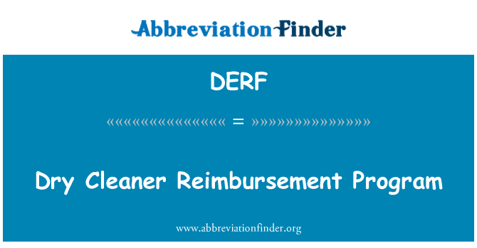 DERF: Dry Cleaner Reimbursement Program