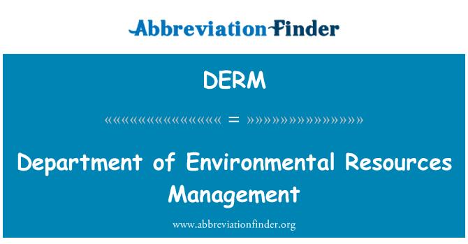 DERM: Depatman resous anviwònman Gestion