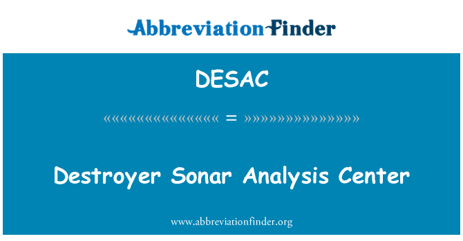 DESAC: Есмінець Sonar аналітичного центру