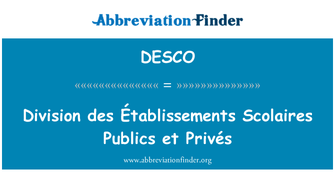 DESCO: Jako des Établissements Scolaires Publics ja Privés