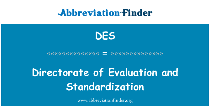 DES: Direttorat ta ' l-evalwazzjoni u l-istandardizzazzjoni