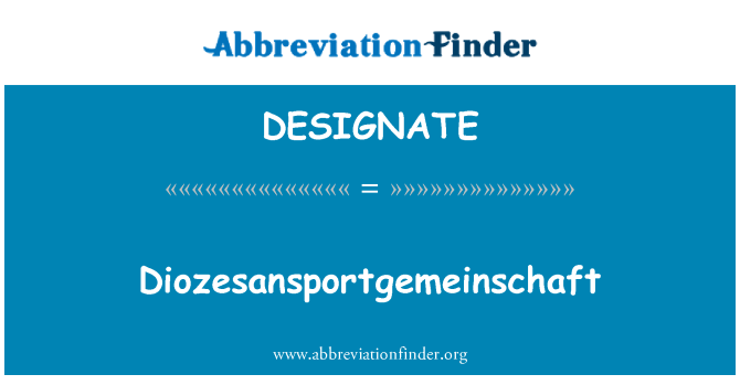 DESIGNATE: Diozesansportgemeinschaft