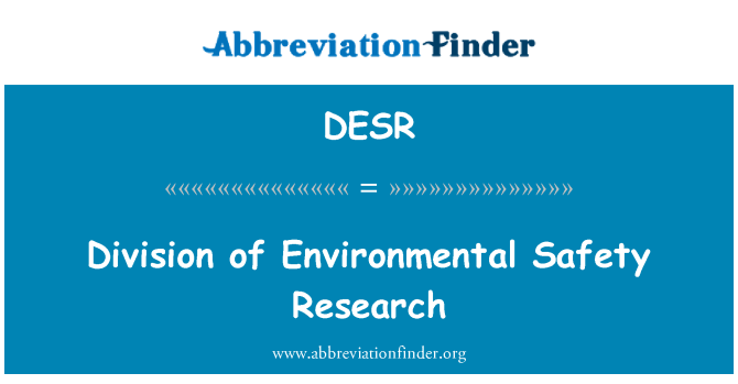 DESR: Divisione di ricerca di sicurezza ambientale