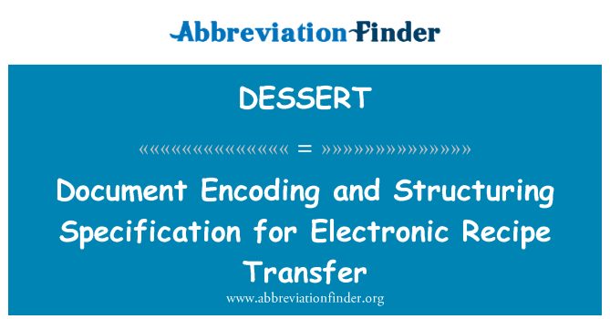 DESSERT: Dokumentkodning og strukturering specifikation for overførsel af elektronisk opskrift