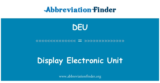 DEU: Uned arddangos electronig