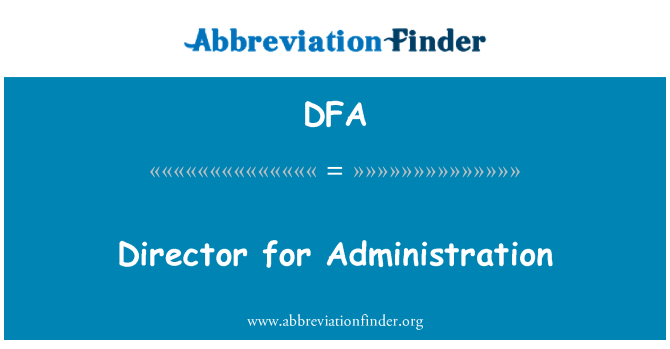 DFA: Hallinnon johtaja