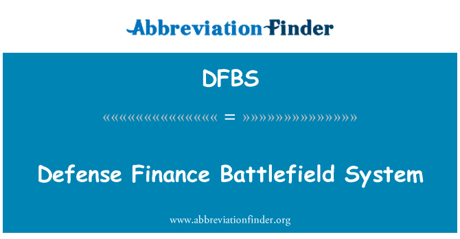 DFBS: Defense Finance Battlefield System