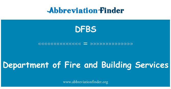 DFBS: Department of Fire and Building Services