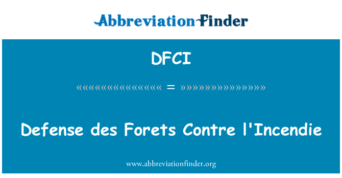 DFCI: Obrona des Forets Contre l'Incendie